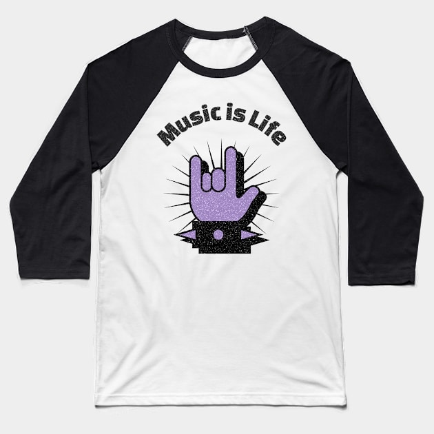 Music is Life Baseball T-Shirt by T-shaped Human